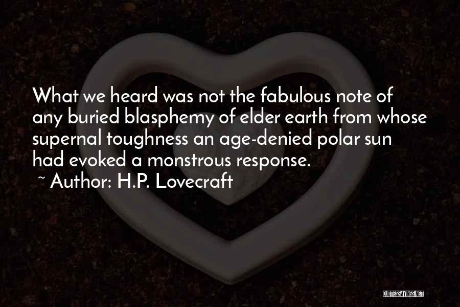 Blasphemy Quotes By H.P. Lovecraft