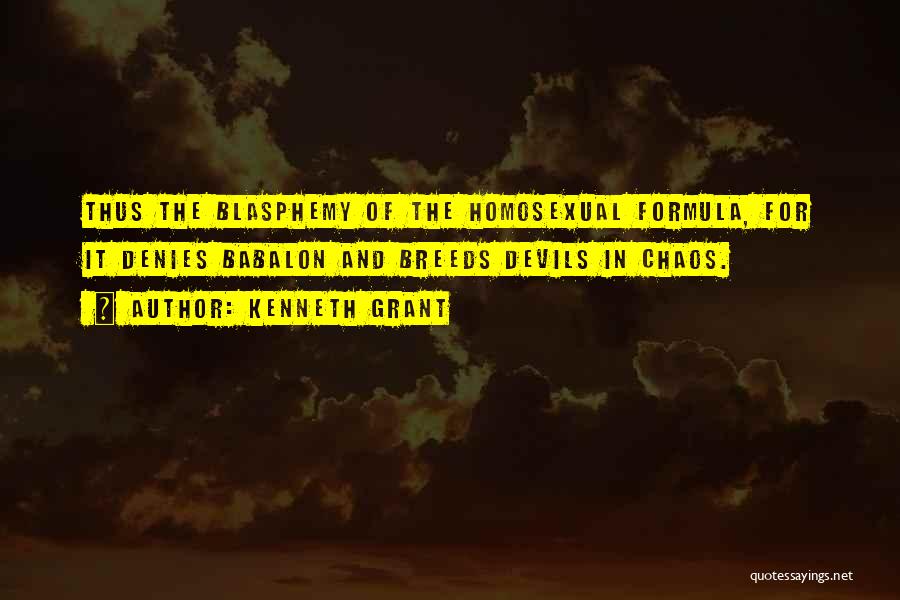 Blasphemy Quotes By Kenneth Grant