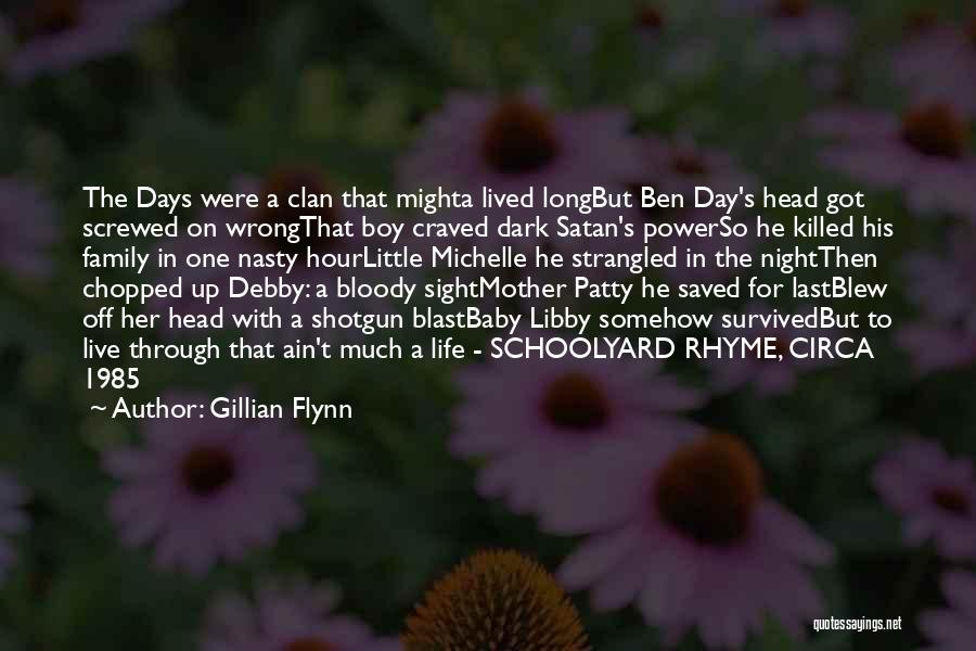 Blast Day Quotes By Gillian Flynn