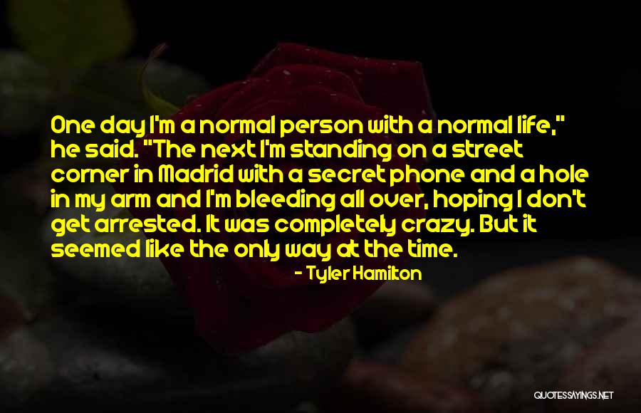 Blasterball Quotes By Tyler Hamilton Blasterball Quotes By Tyler Hamilton