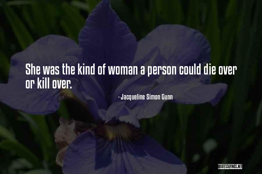 Blasting Caps Quotes By Jacqueline Simon Gunn Blasting Caps Quotes By Jacqueline Simon Gunn