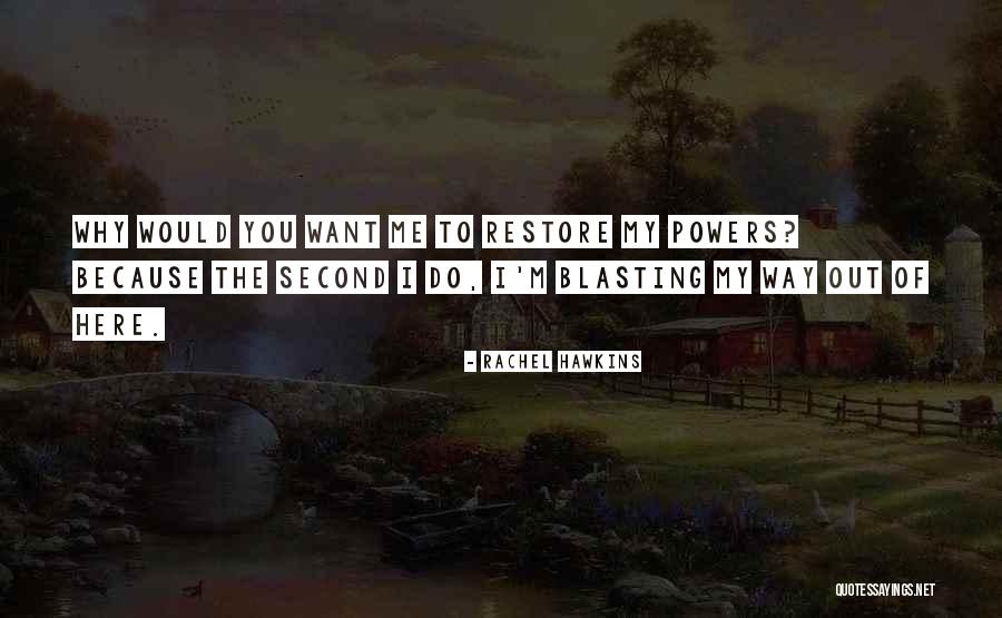 Blasting Quotes By Rachel Hawkins Blasting Quotes By Rachel Hawkins