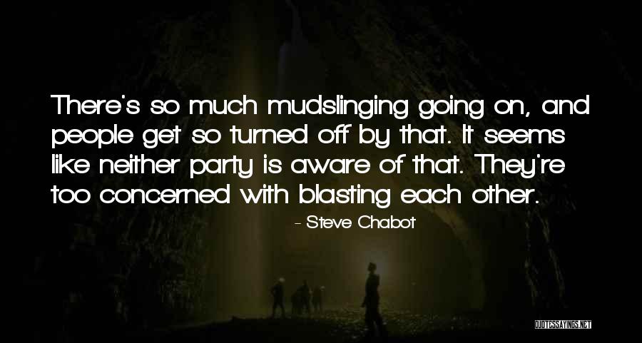 Blasting Quotes By Steve Chabot Blasting Quotes By Steve Chabot