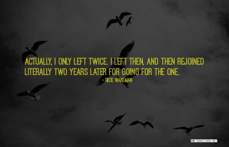 Blasting Related Quotes By Rick Wakeman Blasting Related Quotes By Rick Wakeman