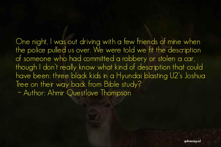 Blasting With Friends Quotes By Ahmir Questlove Thompson