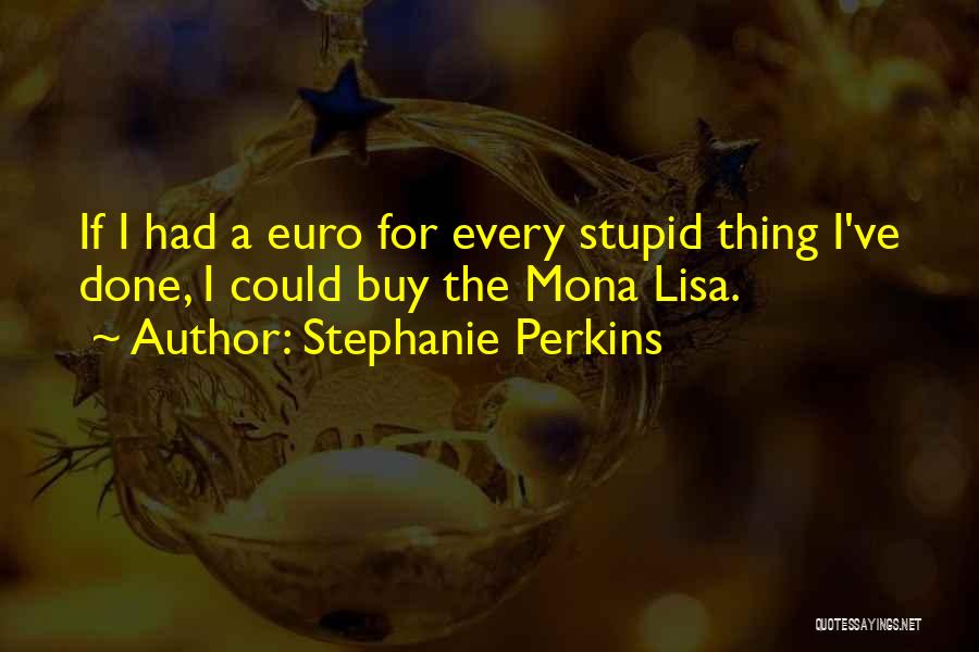 Blastocystis Quotes By Stephanie Perkins