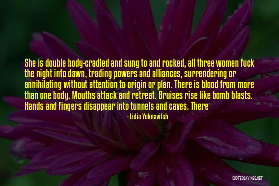 Blasts In Blood Quotes By Lidia Yuknavitch Blasts In Blood Quotes By Lidia Yuknavitch