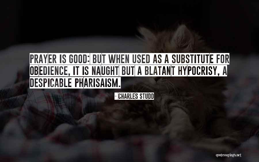 Blatant Hypocrisy Quotes By Charles Studd Blatant Hypocrisy Quotes By Charles Studd