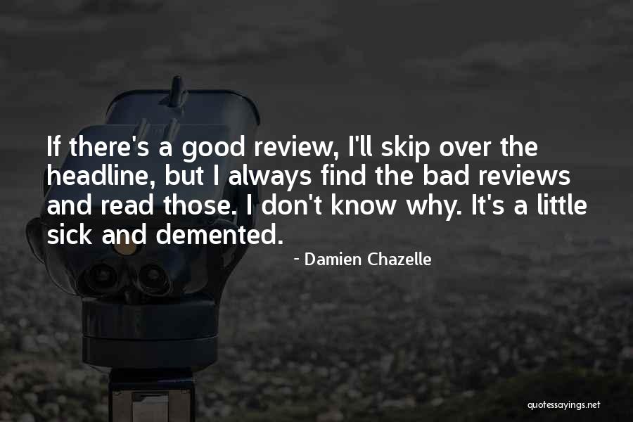 Blatantly Define Quotes By Damien Chazelle Blatantly Define Quotes By Damien Chazelle