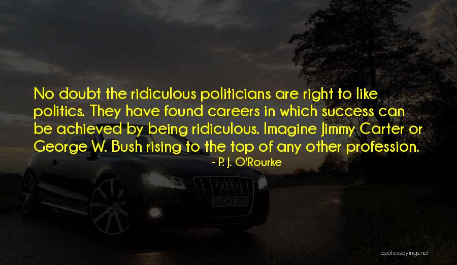 Blatchley Ronald Quotes By P. J. O'Rourke Blatchley Ronald Quotes By P. J. O'Rourke