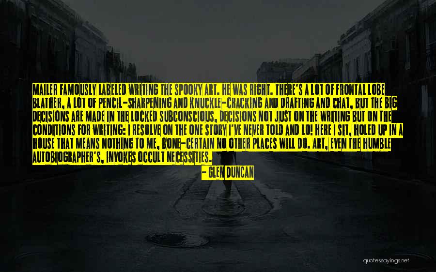 Blather Quotes By Glen Duncan Blather Quotes By Glen Duncan
