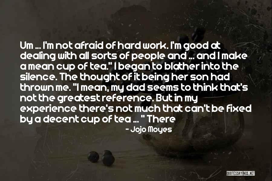 Blather Quotes By Jojo Moyes Blather Quotes By Jojo Moyes