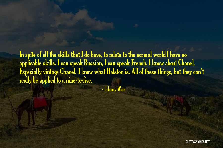 Blatherwick Northamptonshire Quotes By Johnny Weir Blatherwick Northamptonshire Quotes By Johnny Weir