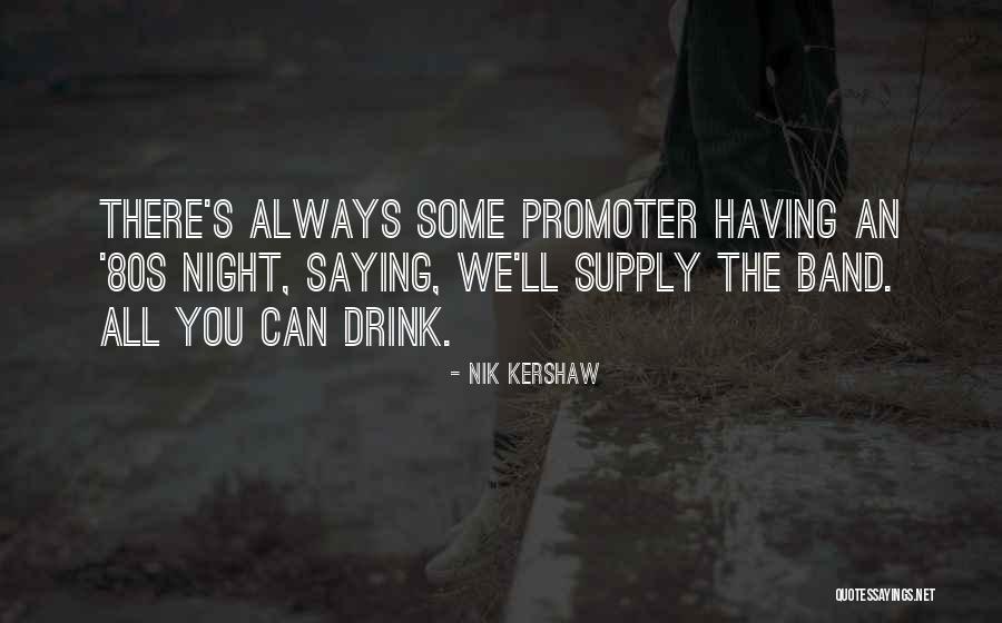 Blatnick Quotes By Nik Kershaw Blatnick Quotes By Nik Kershaw