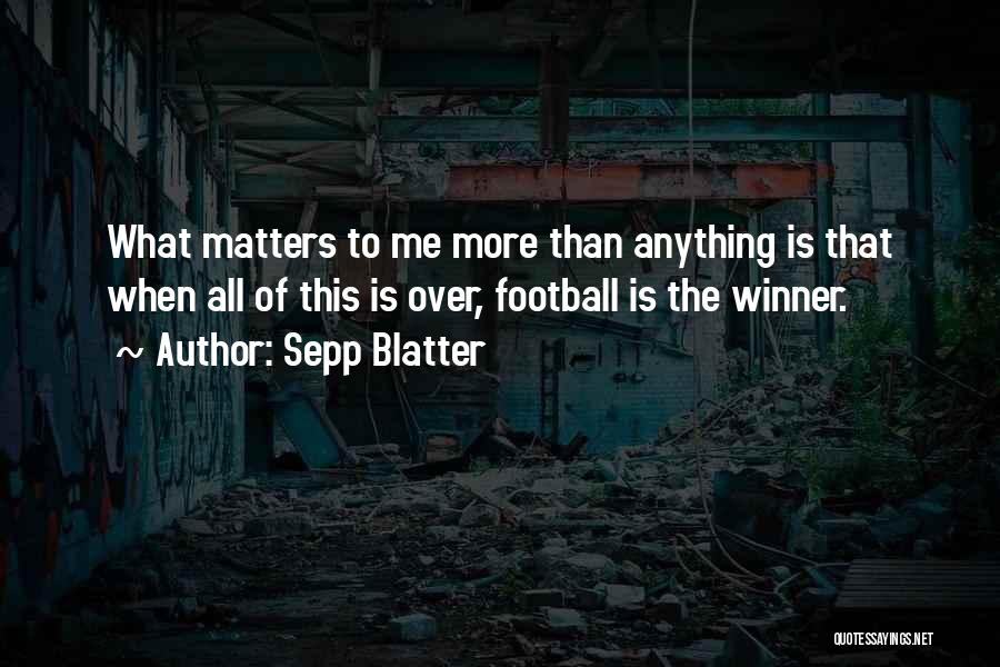 Blatter Quotes By Sepp Blatter