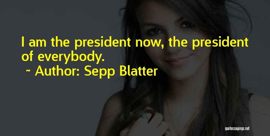 Blatter Quotes By Sepp Blatter