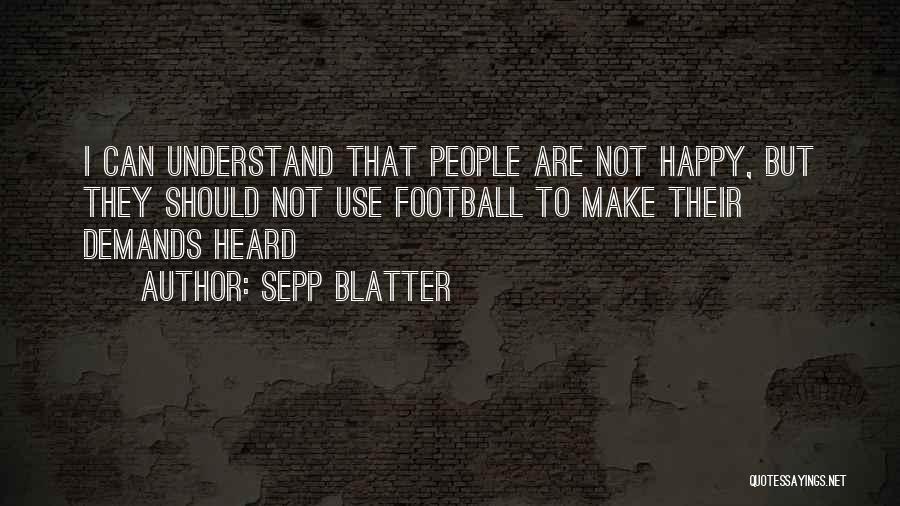 Blatter Quotes By Sepp Blatter