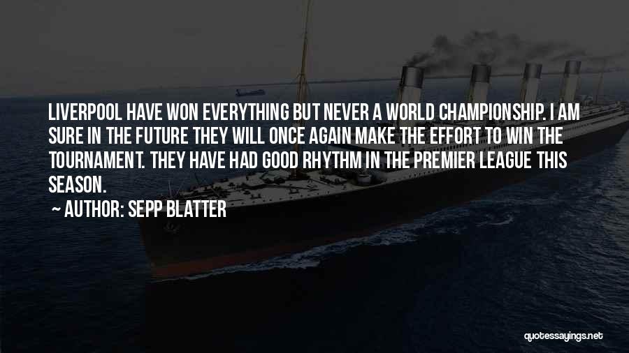 Blatter Quotes By Sepp Blatter