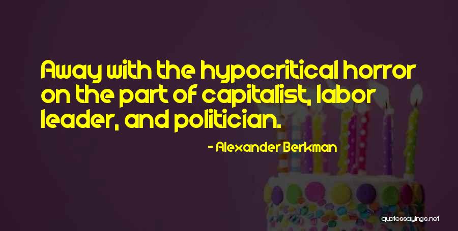 Blattner Steel Quotes By Alexander Berkman Blattner Steel Quotes By Alexander Berkman