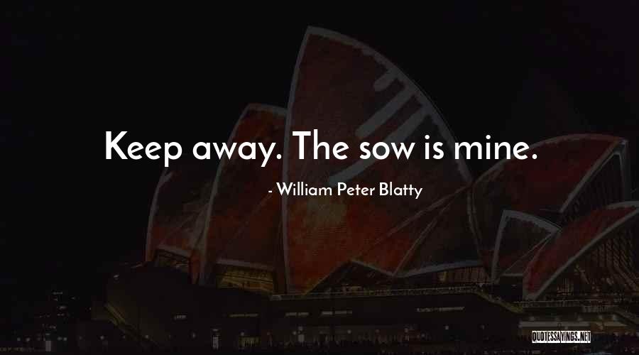 Blatty Quotes By William Peter Blatty Blatty Quotes By William Peter Blatty