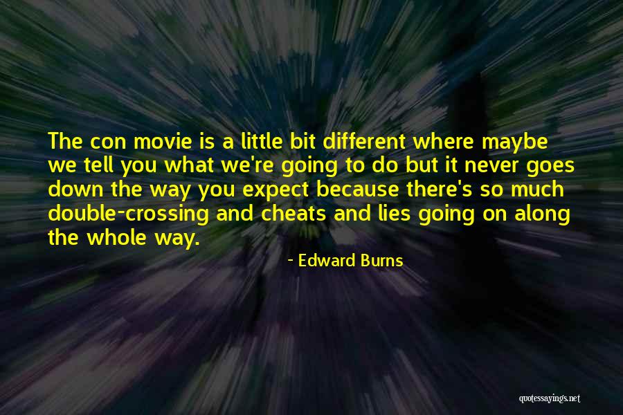 Blaumann Jeanshosen Quotes By Edward Burns Blaumann Jeanshosen Quotes By Edward Burns