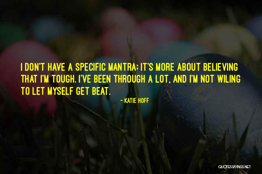 Blaumann Jeanshosen Quotes By Katie Hoff Blaumann Jeanshosen Quotes By Katie Hoff