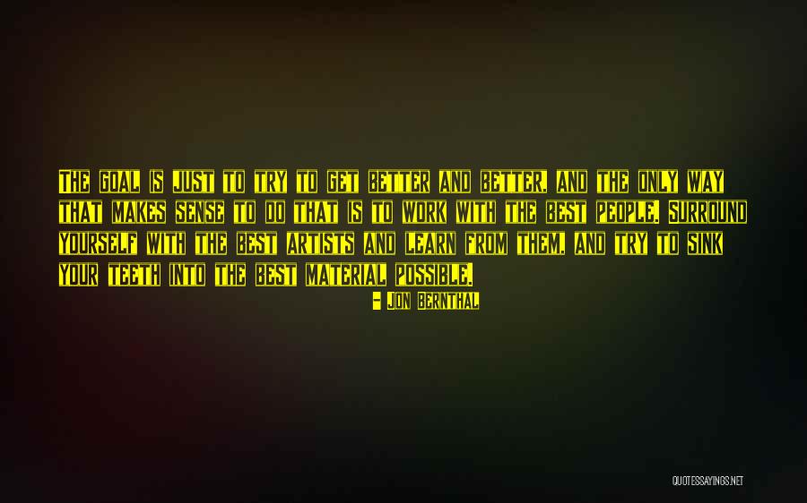 Blaustein Quotes By Jon Bernthal Blaustein Quotes By Jon Bernthal