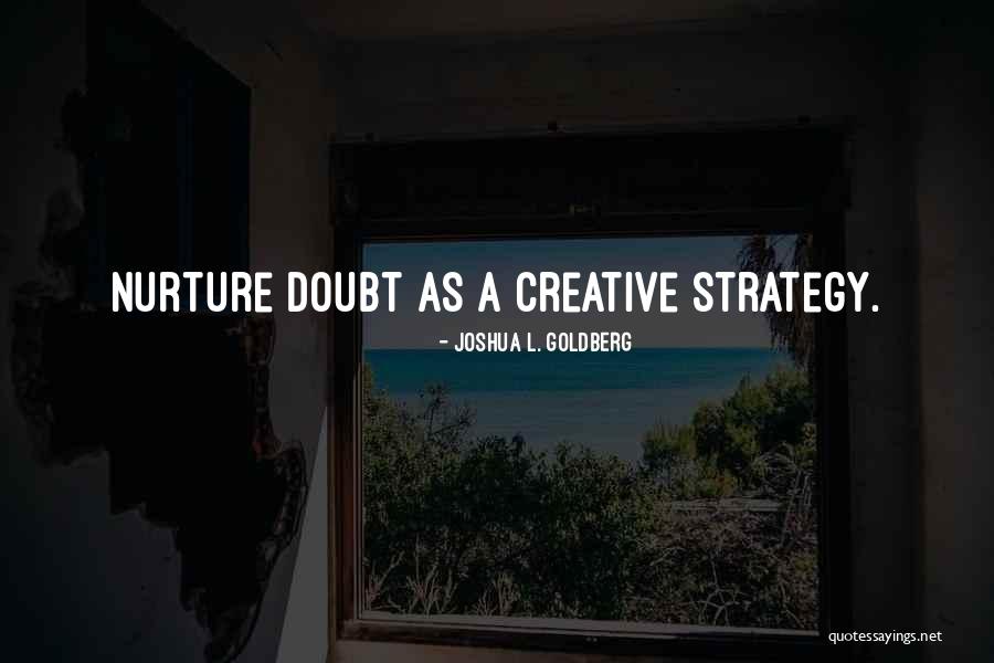 Blaut Weiss Quotes By Joshua L. Goldberg Blaut Weiss Quotes By Joshua L. Goldberg