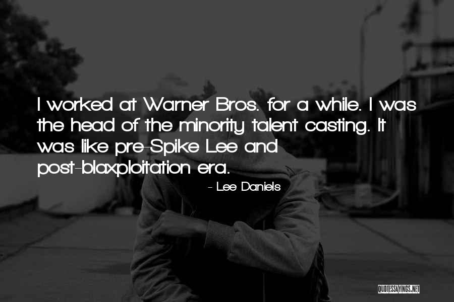 Blaxploitation Quotes By Lee Daniels Blaxploitation Quotes By Lee Daniels