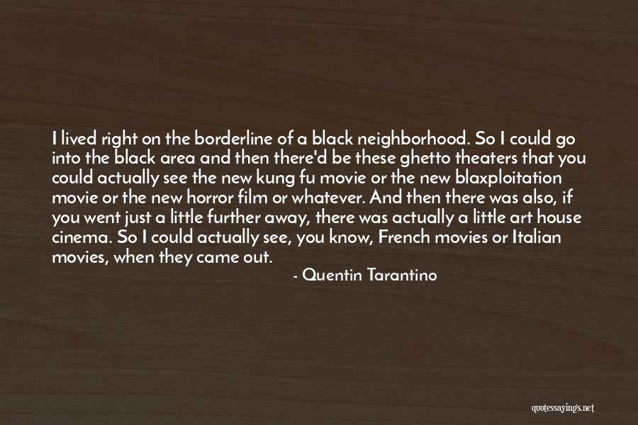 Blaxploitation Quotes By Quentin Tarantino Blaxploitation Quotes By Quentin Tarantino