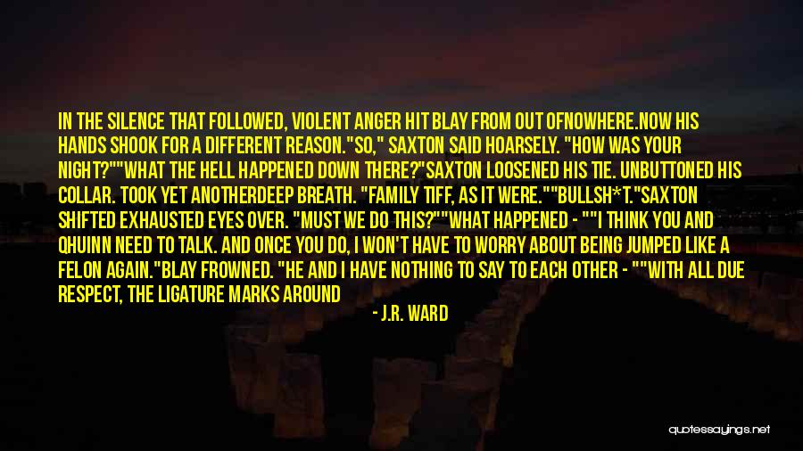 Blay Qhuinn Quotes By J.R. Ward Blay Qhuinn Quotes By J.R. Ward