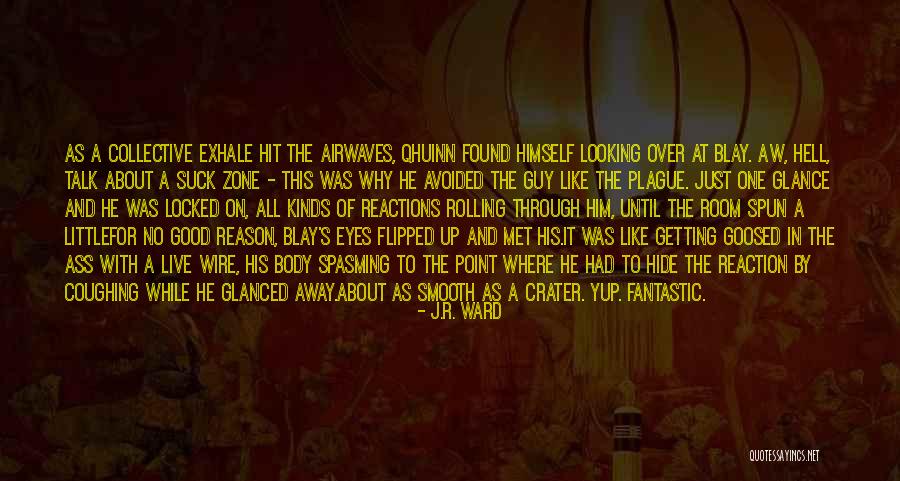Blay Qhuinn Quotes By J.R. Ward Blay Qhuinn Quotes By J.R. Ward