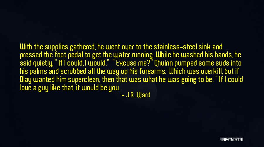 Blay Qhuinn Quotes By J.R. Ward Blay Qhuinn Quotes By J.R. Ward