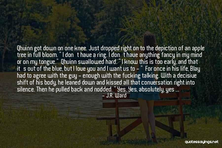 Blay Qhuinn Quotes By J.R. Ward Blay Qhuinn Quotes By J.R. Ward