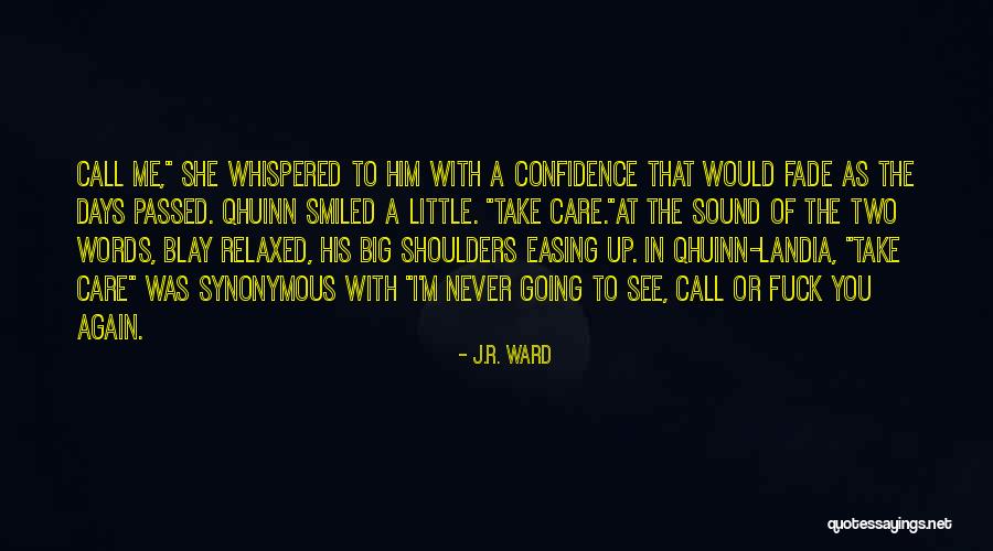 Blay Qhuinn Quotes By J.R. Ward Blay Qhuinn Quotes By J.R. Ward