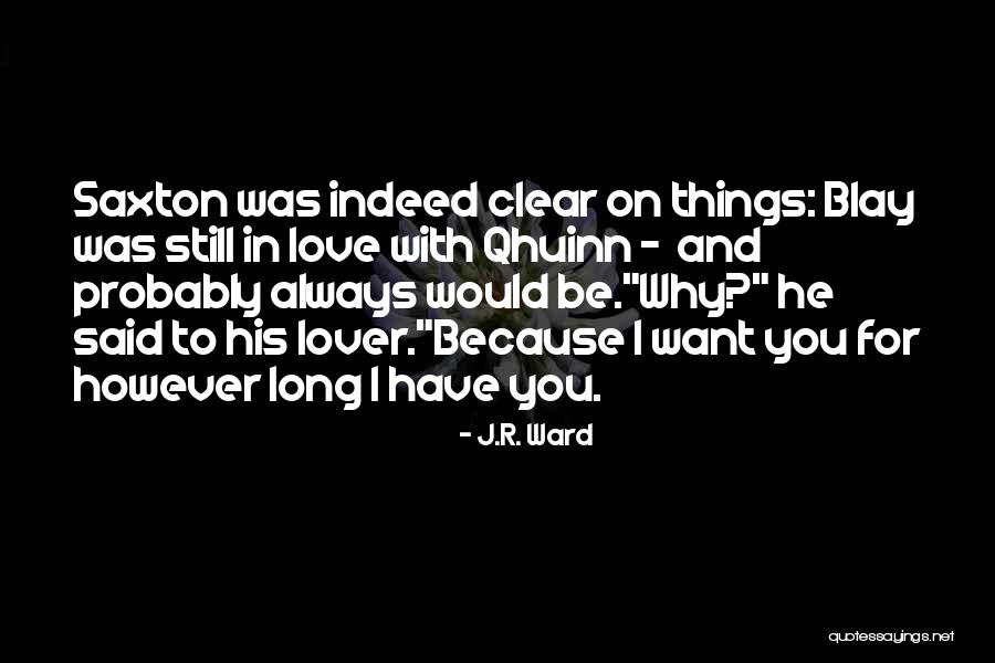 Blay Qhuinn Quotes By J.R. Ward Blay Qhuinn Quotes By J.R. Ward