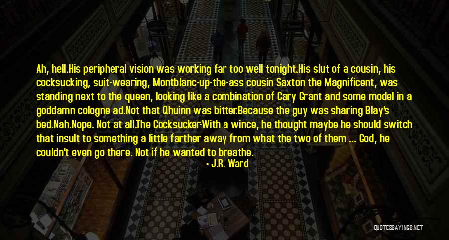 Blay Qhuinn Quotes By J.R. Ward Blay Qhuinn Quotes By J.R. Ward