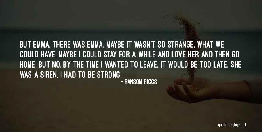 Blayne Barber Quotes By Ransom Riggs Blayne Barber Quotes By Ransom Riggs