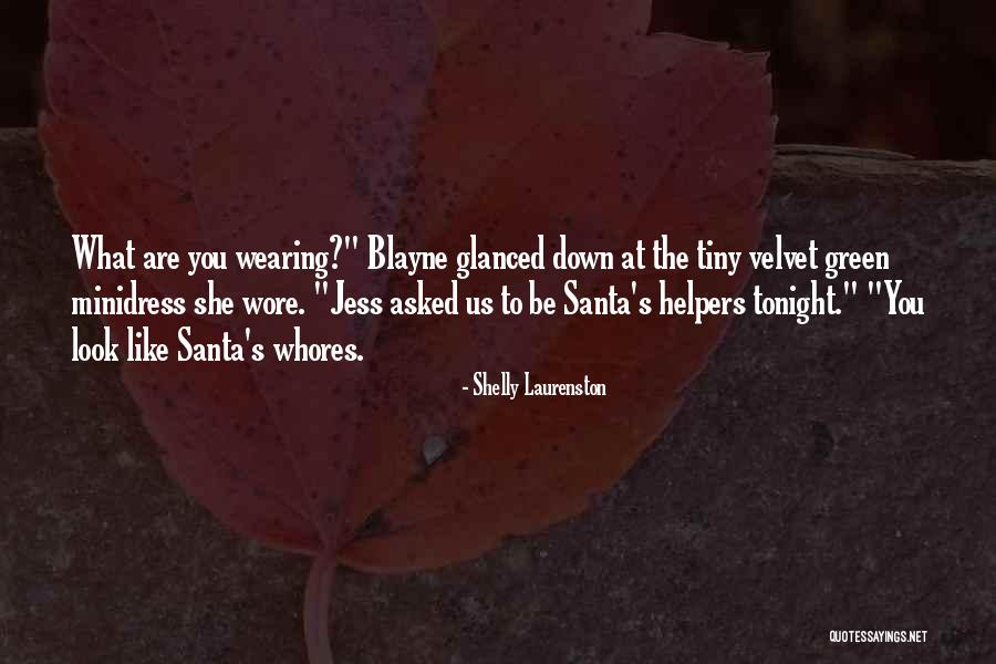 Blayne Quotes By Shelly Laurenston Blayne Quotes By Shelly Laurenston