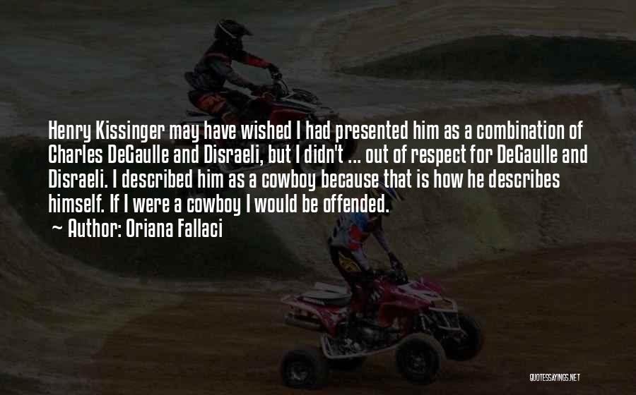 Blaze Monster Truck Quotes By Oriana Fallaci