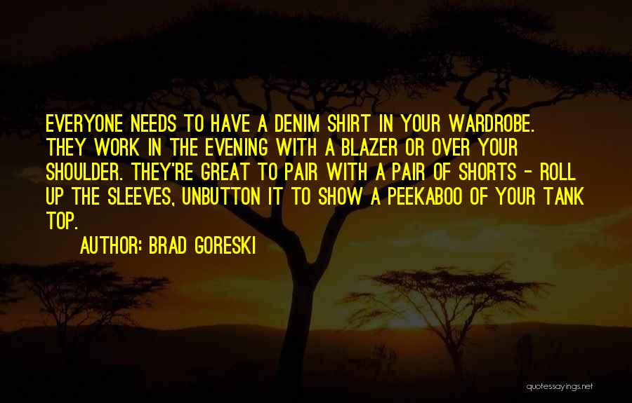 Blazer Quotes By Brad Goreski