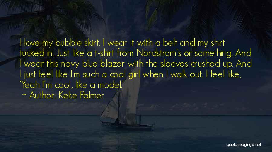 Blazer Quotes By Keke Palmer