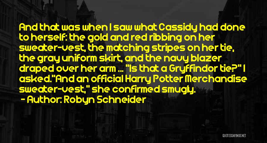 Blazer Quotes By Robyn Schneider