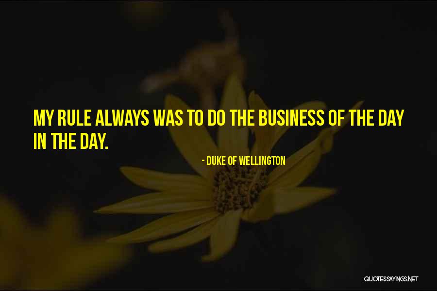 Blazic Preminuo Quotes By Duke Of Wellington
