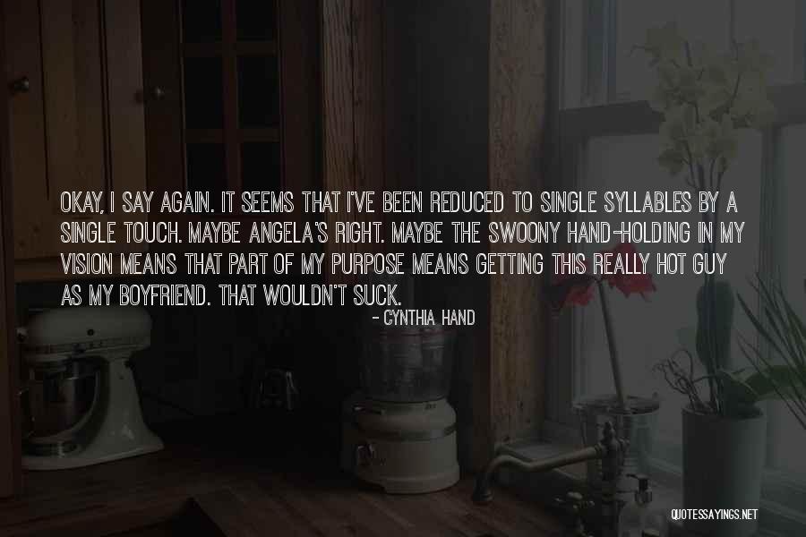 Blazina Airex Quotes By Cynthia Hand Blazina Airex Quotes By Cynthia Hand