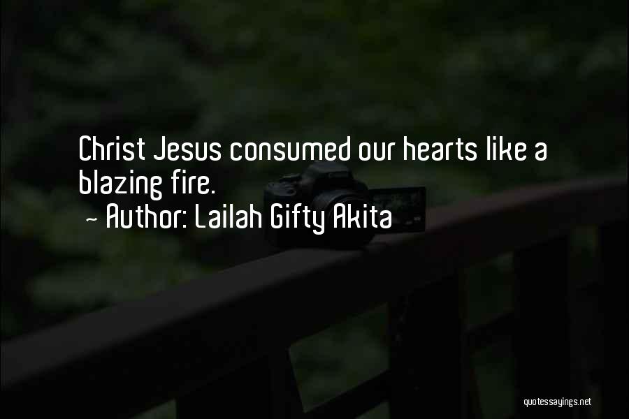 Blazing Quotes By Lailah Gifty Akita