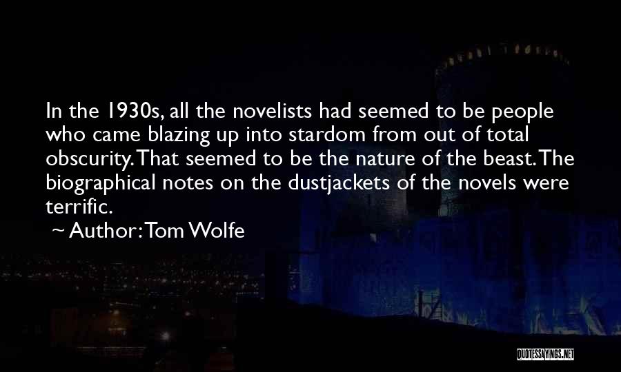 Blazing Quotes By Tom Wolfe