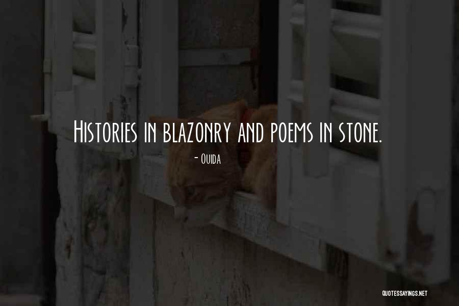 Blazonry Quotes By Ouida Blazonry Quotes By Ouida