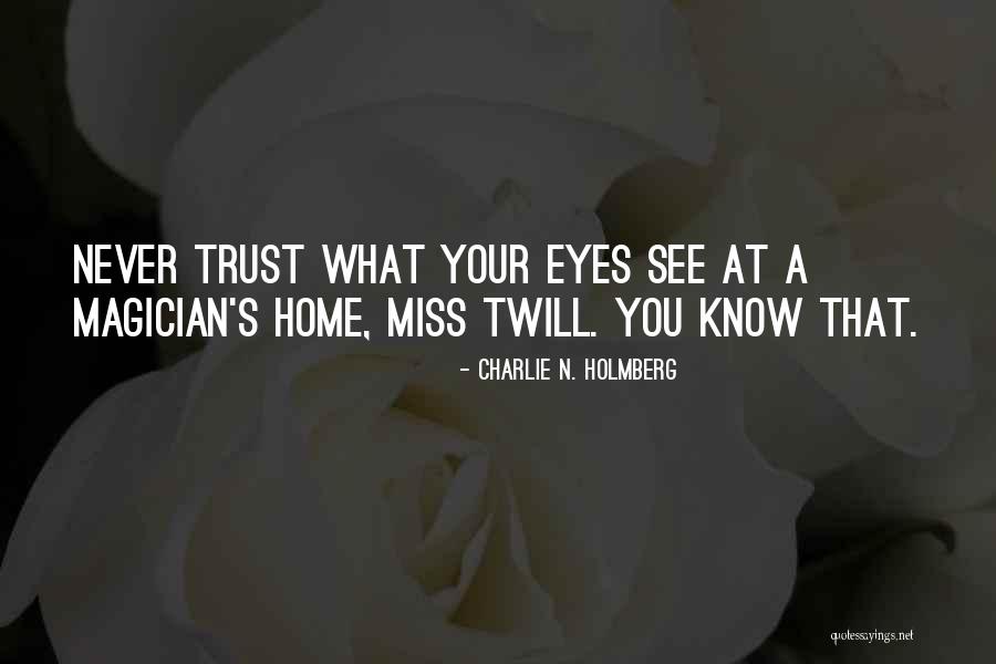 Blblblb Quotes By Charlie N. Holmberg Blblblb Quotes By Charlie N. Holmberg