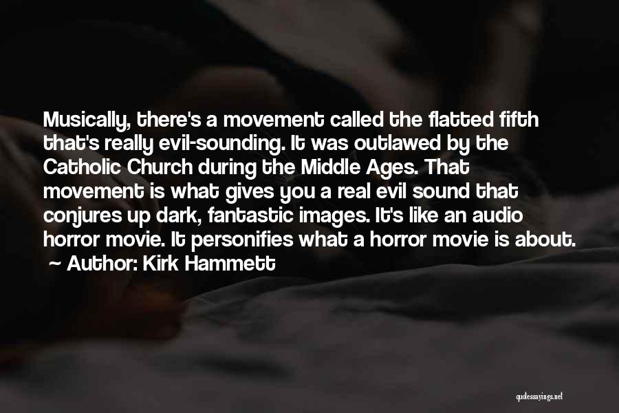 Blcs Braga Quotes By Kirk Hammett